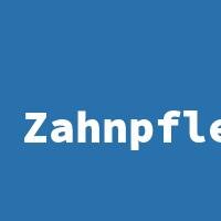 Zahnpflege