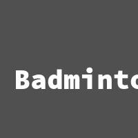 Badminton