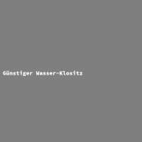 G&uuml;nstiger Wasser-Klositz