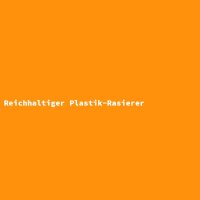 Reichhaltiger Plastik-Rasierer
