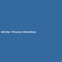 Weiche Viscose-Unterhose