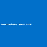 Aerodynamischer Wasser-Stuhl