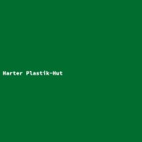 Harter Plastik-Hut