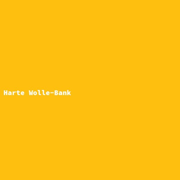 Harte Wolle-Bank