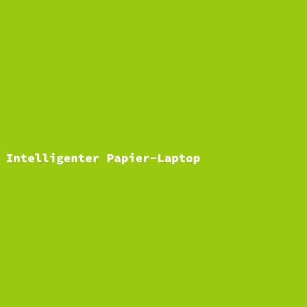 Intelligenter Papier-Laptop