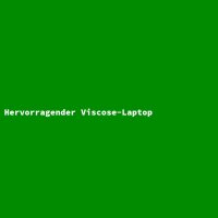 Hervorragender Viscose-Laptop