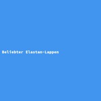 Beliebter Elastan-Lappen