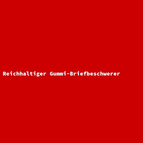 Reichhaltiger Gummi-Briefbeschwerer