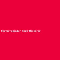 Hervorragender Samt-Rasierer