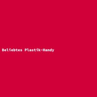 Beliebtes Plastik-Handy
