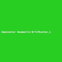 Imposanter Baumwolle-Briefkasten_1