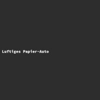Luftiges Papier-Auto