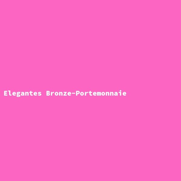 Elegantes Bronze-Portemonnaie