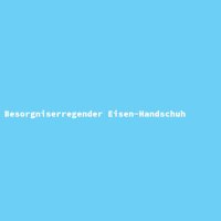 Besorgniserregender Eisen-Handschuh