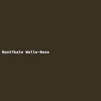Rustikale Wolle-Hose