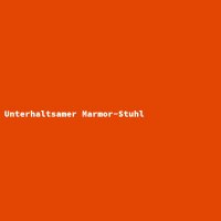 Unterhaltsamer Marmor-Stuhl