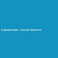 Ergonomischer Viscose-Rasierer