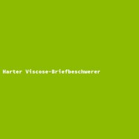 Harter Viscose-Briefbeschwerer