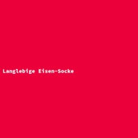 Langlebige Eisen-Socke