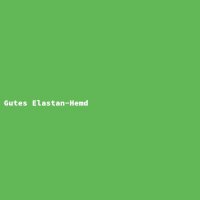 Gutes Elastan-Hemd