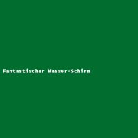 Fantastischer Wasser-Schirm