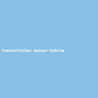 Fantastischer Wasser-Schirm