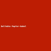 Beliebte Papier-Gabel
