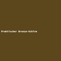 Praktischer Bronze-Schirm