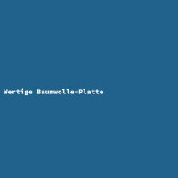 Wertige Baumwolle-Platte