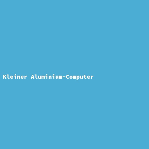 Kleiner Aluminium-Computer