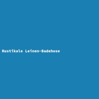 Rustikale Leinen-Badehose