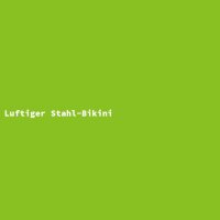 Luftiger Stahl-Bikini