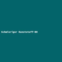 Schmieriger Kunststoff-BH