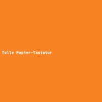 Tolle Papier-Tastatur