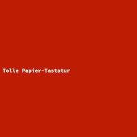 Tolle Papier-Tastatur