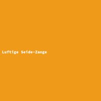 Luftige Seide-Zange