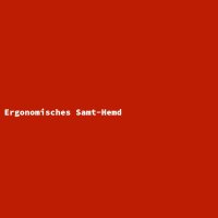 Ergonomisches Samt-Hemd