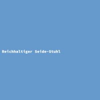 Reichhaltiger Seide-Stuhl