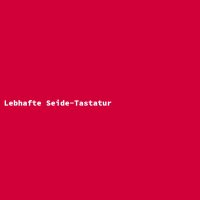 Lebhafte Seide-Tastatur