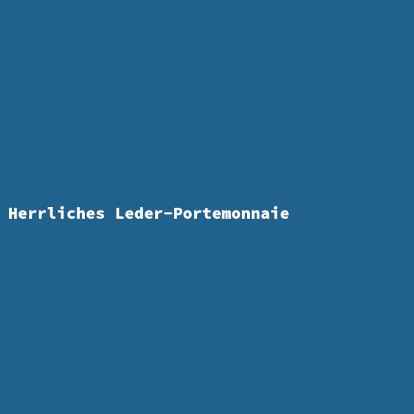 Herrliches Leder-Portemonnaie