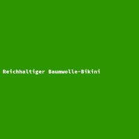 Reichhaltiger Baumwolle-Bikini