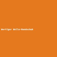 Wertiger Wolle-Handschuh