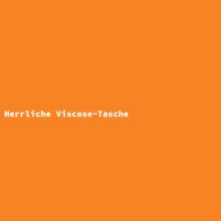 Herrliche Viscose-Tasche