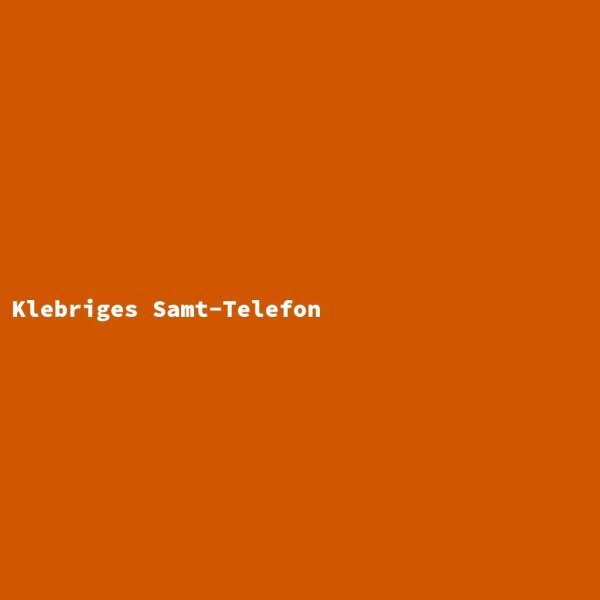 Klebriges Samt-Telefon