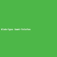 Klebriges Samt-Telefon