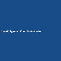 Intelligente Plastik-Rutsche