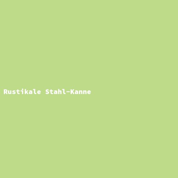 Rustikale Stahl-Kanne