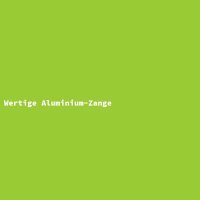 Wertige Aluminium-Zange