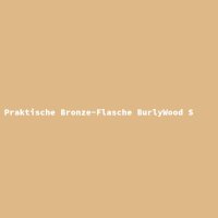 Praktische Bronze-Flasche BurlyWood S