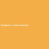 Eleganter Leinen-Klositz